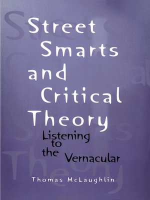 cover image of Street Smarts and Critical Theory